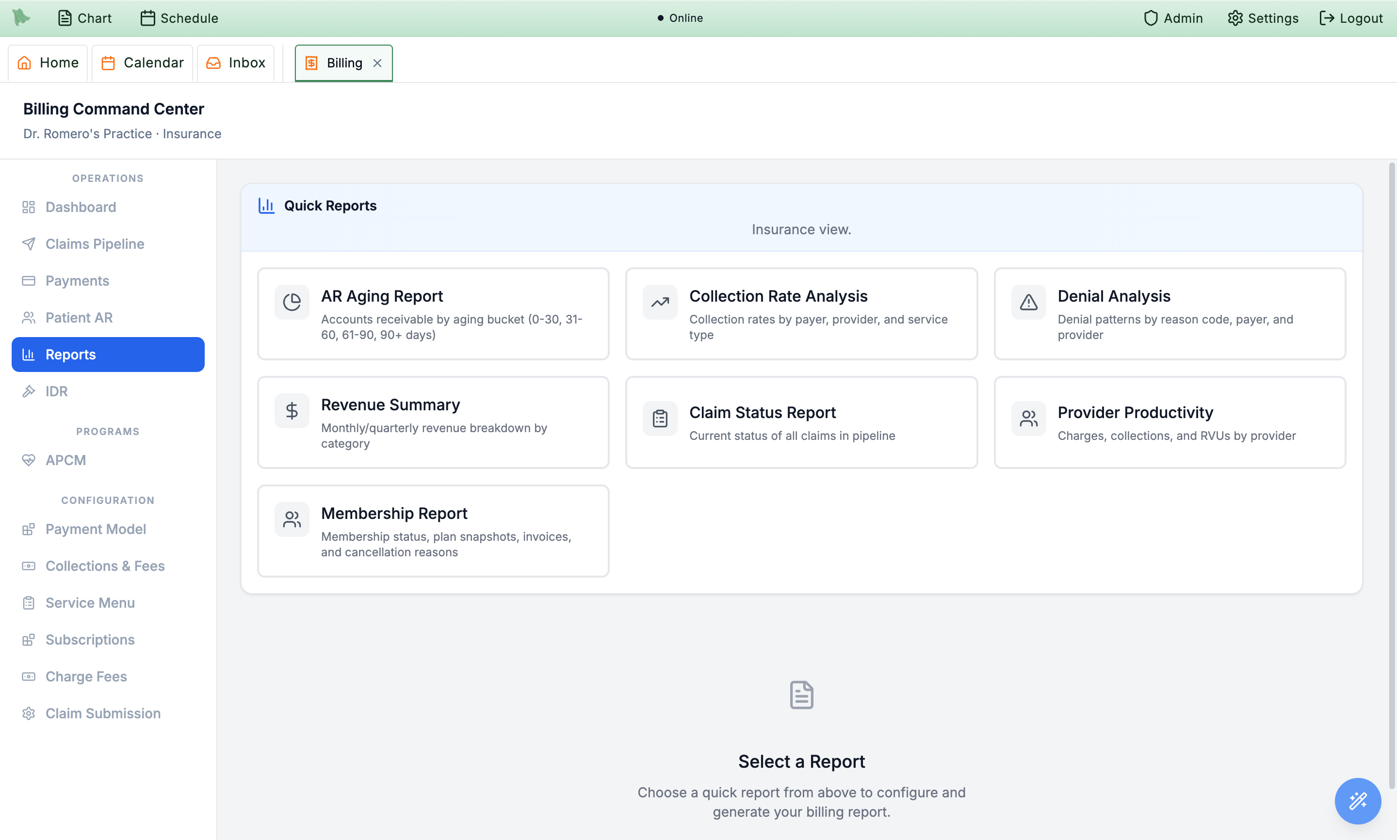 Quick reports: AR aging, collection rate, denial analysis, revenue summary, claim status, provider productivity, membership